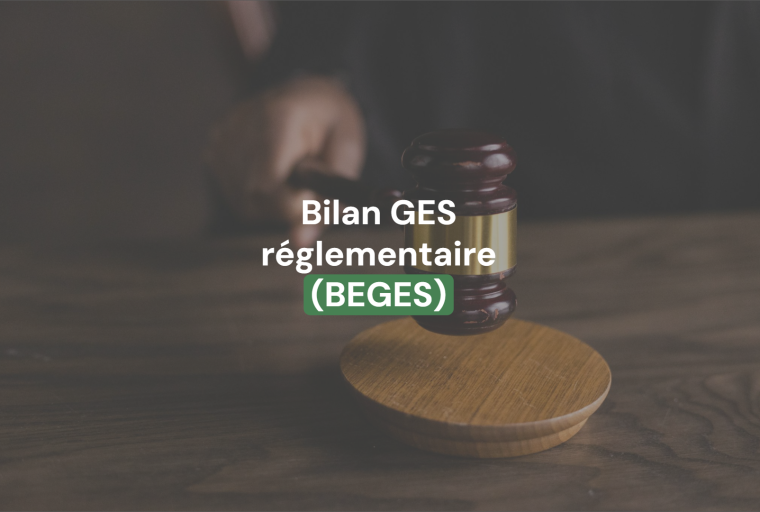 Le Bilan GES réglementaire : une chance pour votre entreprise de se démarquer